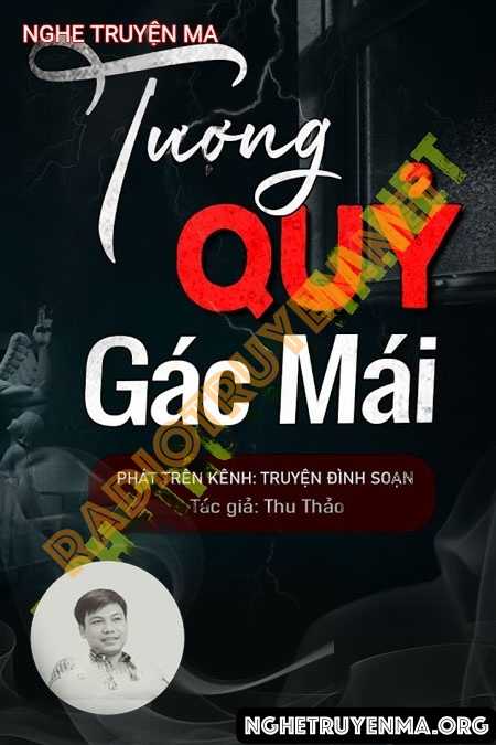 Nghe truyện Tượng Quỷ Trên Gác Mái