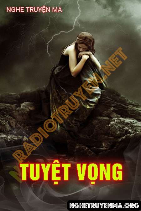 Nghe truyện Tuyệt Vọng