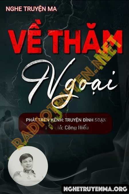 Nghe truyện Về Thăm Ngoại