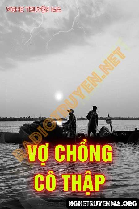 Nghe truyện Vợ Chồng Cô Thập