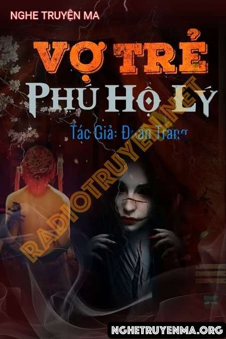 Nghe truyện Vợ Trẻ Phú Hộ Lý