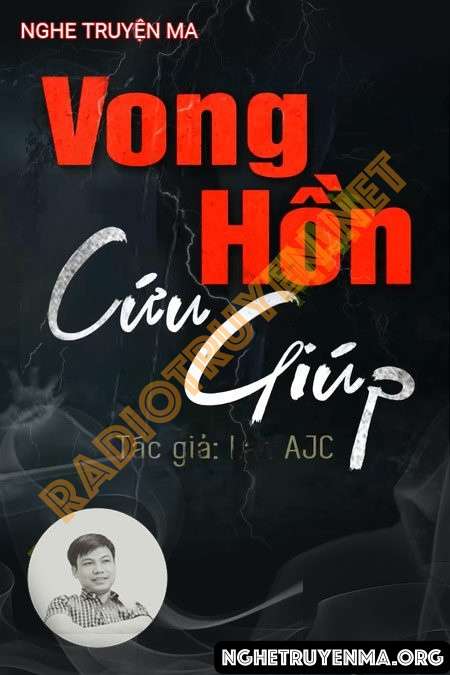 Nghe truyện Vong Hồn Cứu Giúp