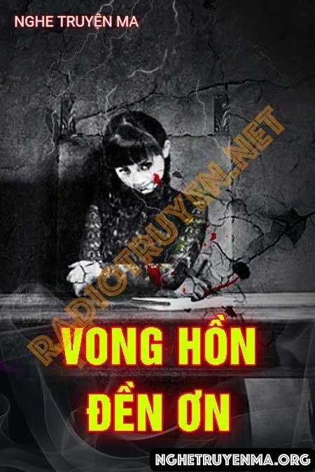 Nghe truyện Vong Hồn Đền Ơn