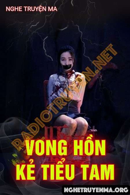 Nghe truyện Vong Hồn Kẻ Tiểu Tam