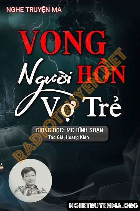 Nghe truyện Vong Hồn Người Vợ Trẻ