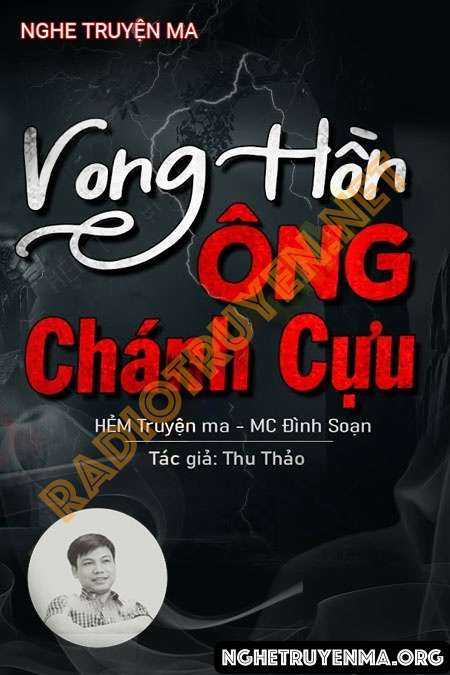 Nghe truyện Vong Hồn Ông Chánh Cựu