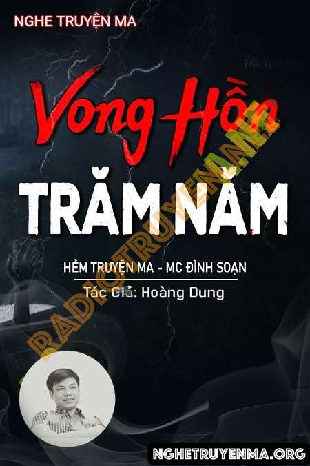 Nghe truyện Vong Hồn Trăm Năm