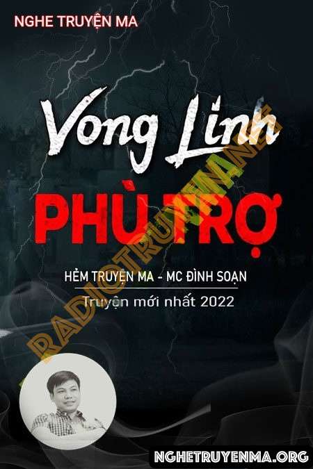 Nghe truyện Vong Linh Phù Trợ