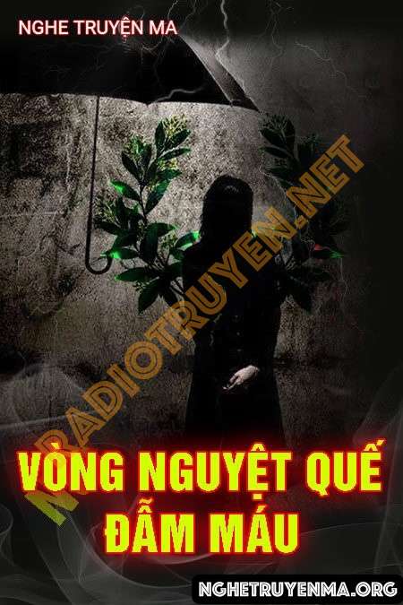 Nghe truyện Vòng Nguyệt Quế Đẫm M.áu