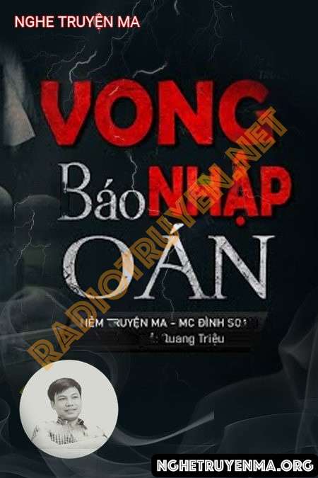 Nghe truyện Vong Nhập Báo Oán