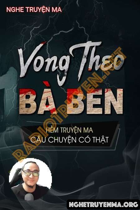 Nghe truyện Vong Theo Bà Bền