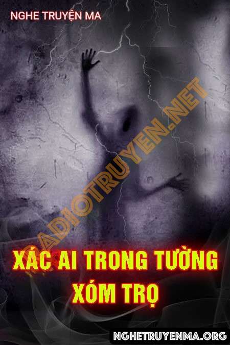 Nghe truyện X.ác Ai Trong Tường Phòng Trọ