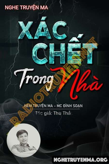 Nghe truyện X.ác C.hết Trong Nhà