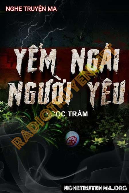 Nghe truyện Yểm Ngải Người Yêu