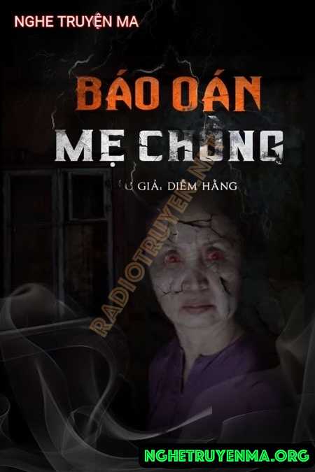 Nghe truyện Báo Oán Mẹ Chồng