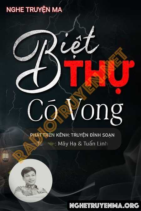 Nghe truyện Biệt Thự Có Vong