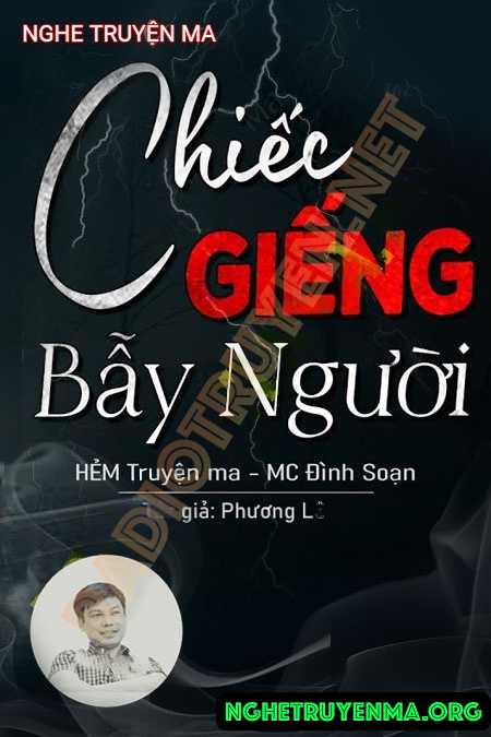 Nghe truyện Chiếc Giếng Bẫy Người