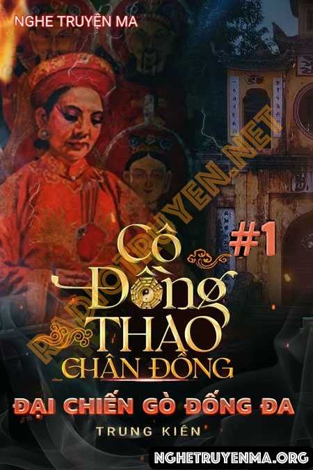 Nghe truyện Cô Đồng Thao Đại Chiến Gò Đống Đa