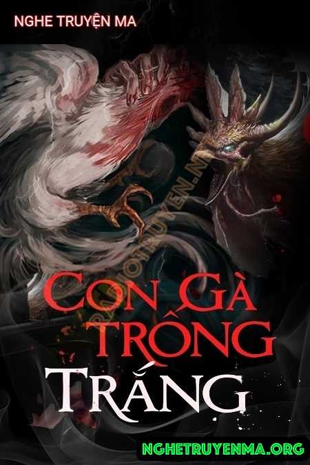 Nghe truyện Con Gà Trống Trắng