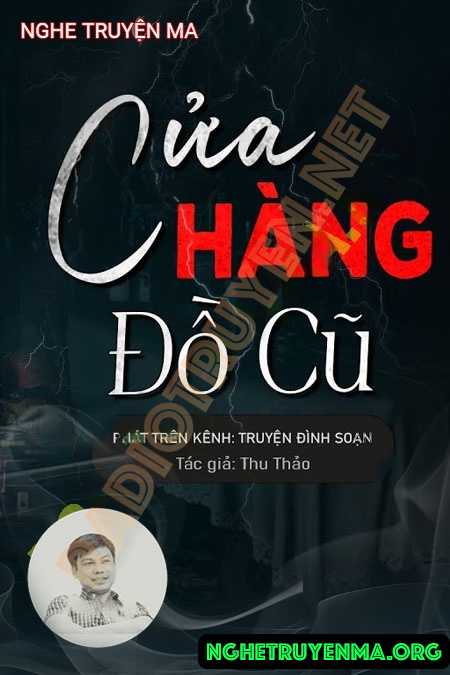 Nghe truyện Cửa Hàng Đồ Cũ