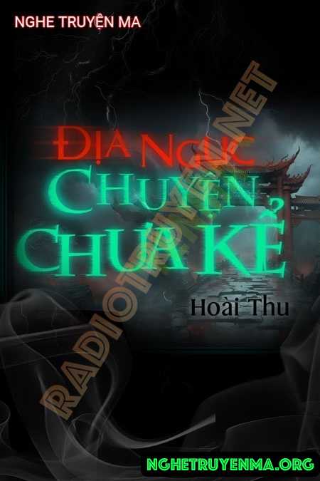 Nghe truyện Địa Ngục Chuyện Chưa Kể