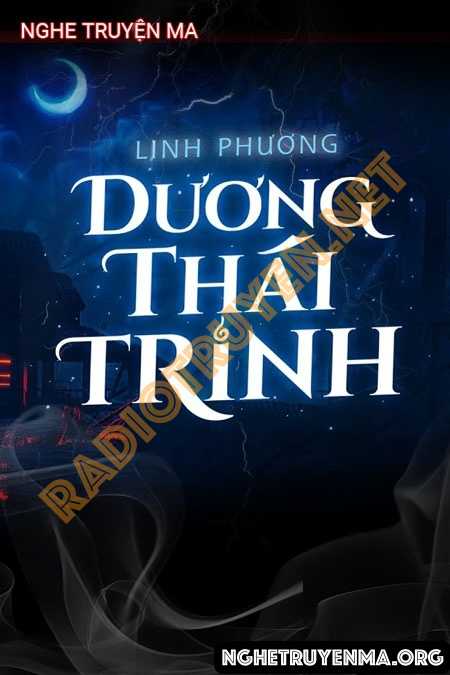 Nghe truyện Dương Thái Trinh