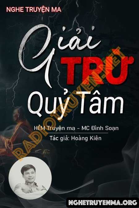 Nghe truyện Giải Trừ Quỷ Tâm