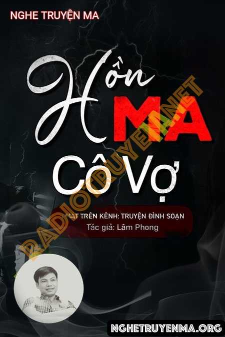 Nghe truyện Hồn Ma Cô Vợ