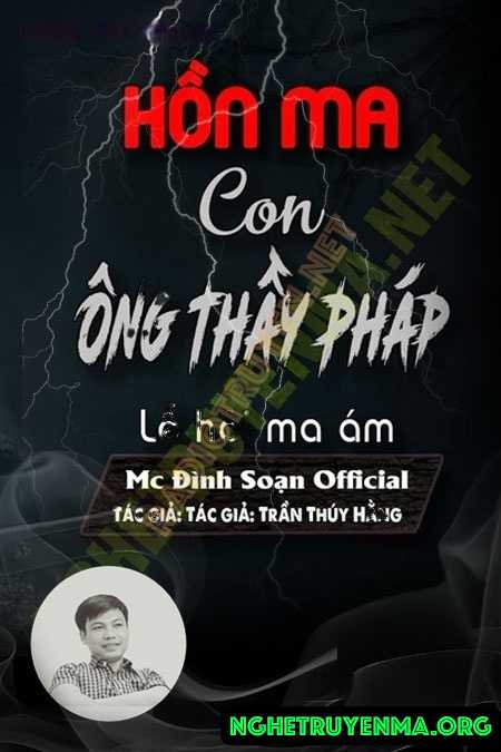 Nghe truyện Hồn Ma Con Ông Thầy Pháp