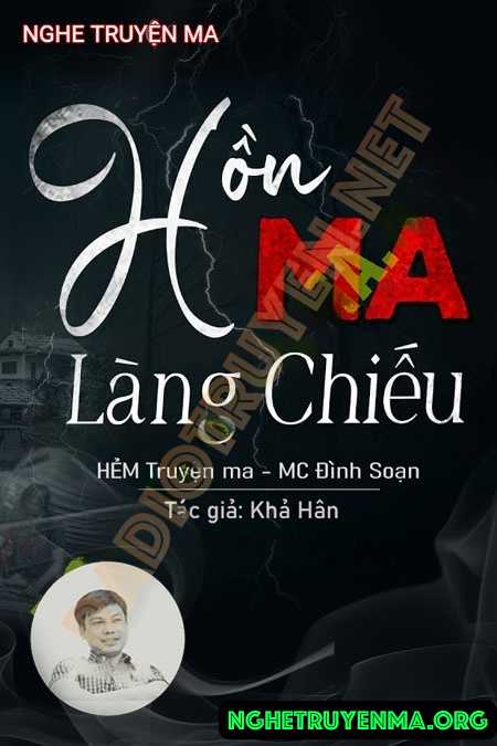 Nghe truyện Hồn Ma Làng Chiếu