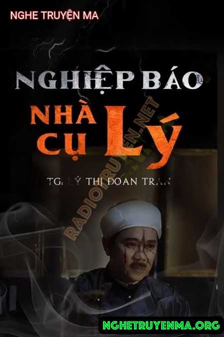 Nghe truyện Nghiệp Báo Nhà Cụ Lý