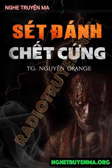 Nghe truyện Sét Đánh C.hết Cứng