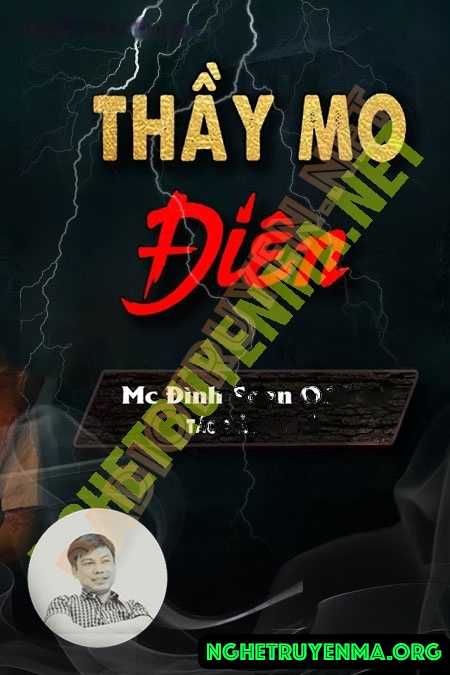 Nghe truyện Thầy Mo Điên