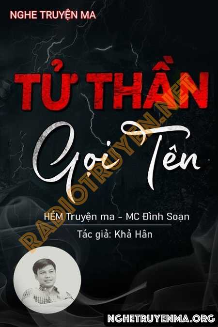 Nghe truyện Tử Thần Gọi Tên