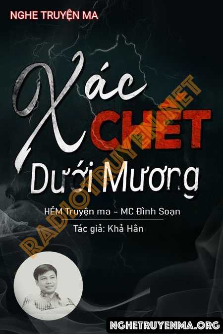 Nghe truyện X.ác C.hêt Dưới Mương