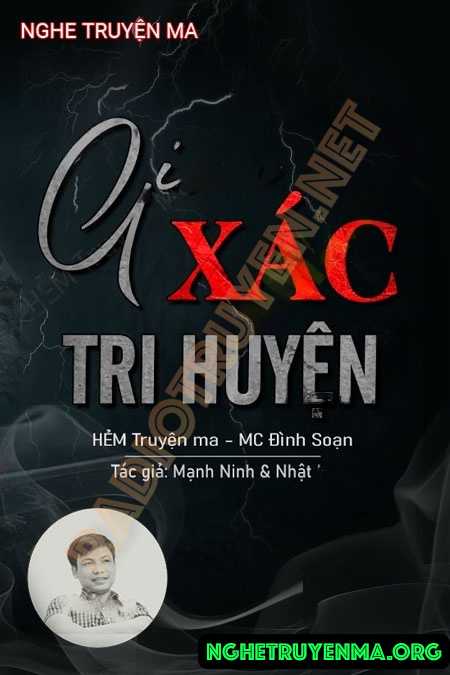 Nghe truyện Giấu X.ác Tri Huyện