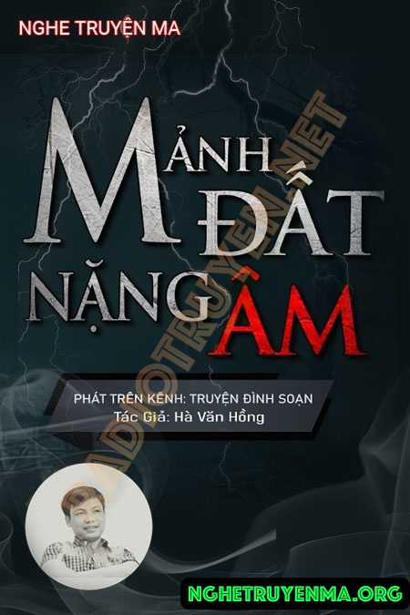 Nghe truyện Mảnh Đất Nặng Âm