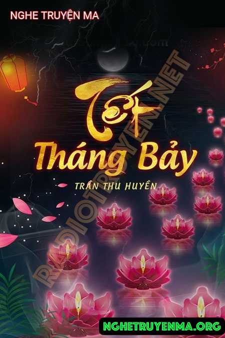 Nghe truyện Tết Tháng 7