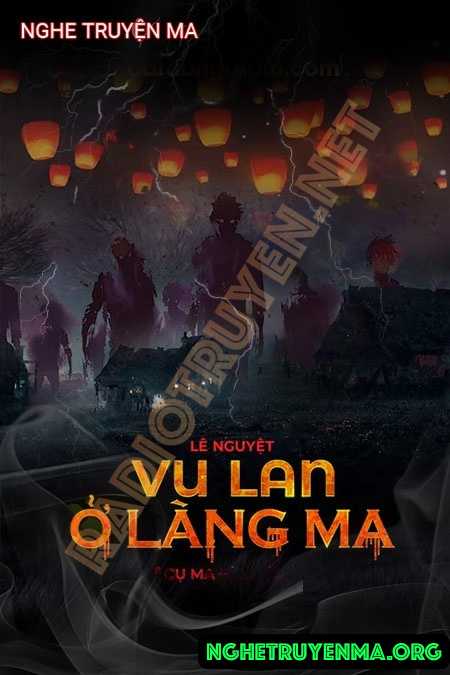 Nghe truyện Vu Lan Ở Làng Ma