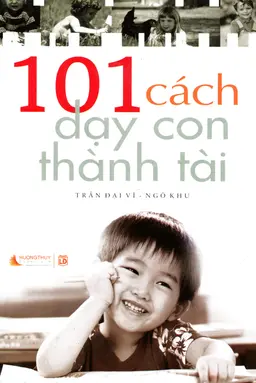 Nghe truyện 101 Cách Dạy Con Thành Tài