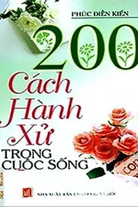 Nghe truyện 200 Cách Hành Xử Trong Cuộc Sống