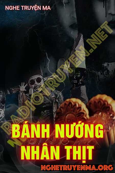 Nghe truyện Bánh Nướng Nhân Thịt