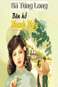 Nghe truyện Bên hồ Thanh Thủy