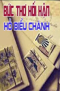 Nghe truyện Bức Thơ Hối Hận