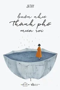 Nghe truyện Buồn Như Thành Phố Mưa Rơi