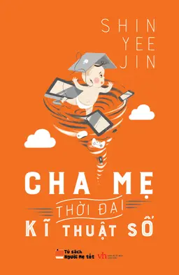 Nghe truyện Cha Mẹ Thời Đại Kỹ Thuật Số