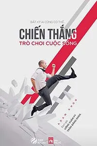 Nghe truyện Chiến Thắng Trò Chơi Cuộc Sống