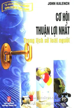 Nghe truyện Cơ Hội Thuận Lợi Nhất Trong Lịch Sử Loài Người