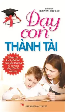 Nghe truyện Dạy Con Thành Tài