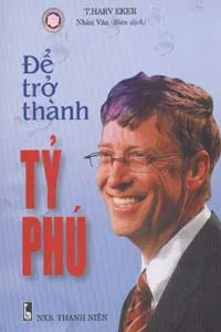 Nghe truyện Để Trở Thành Tỷ Phú